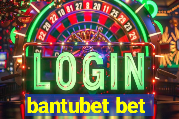 bantubet bet